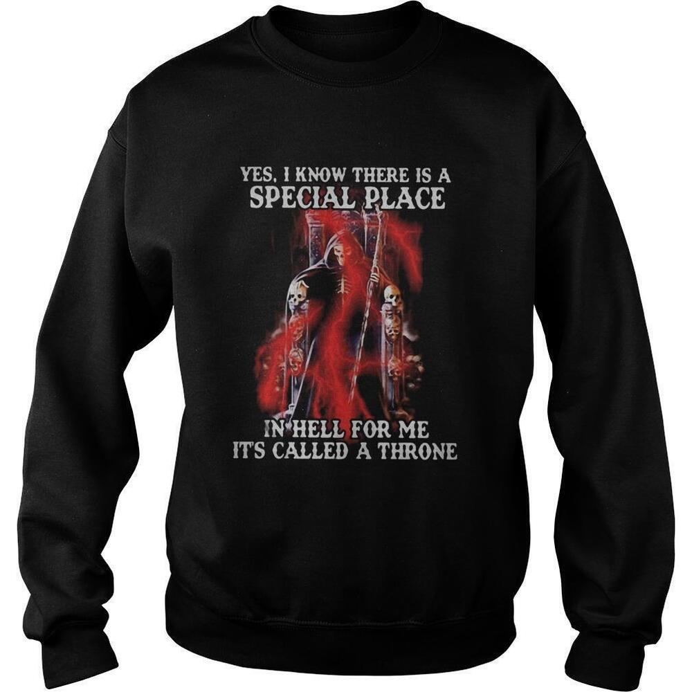 Skeleton There Is a Special Place in Hell for Me Sweatshirt